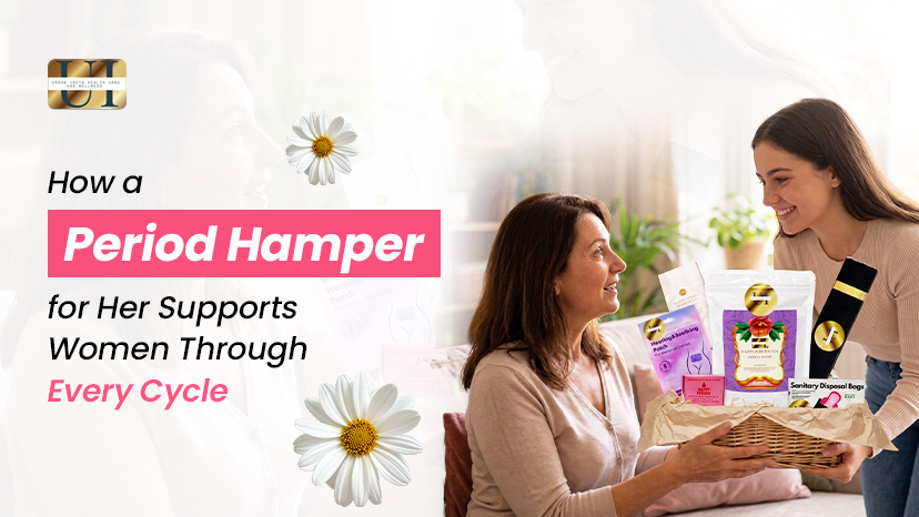 Period Hamper vs Regular Sanitary Kits for Better Care